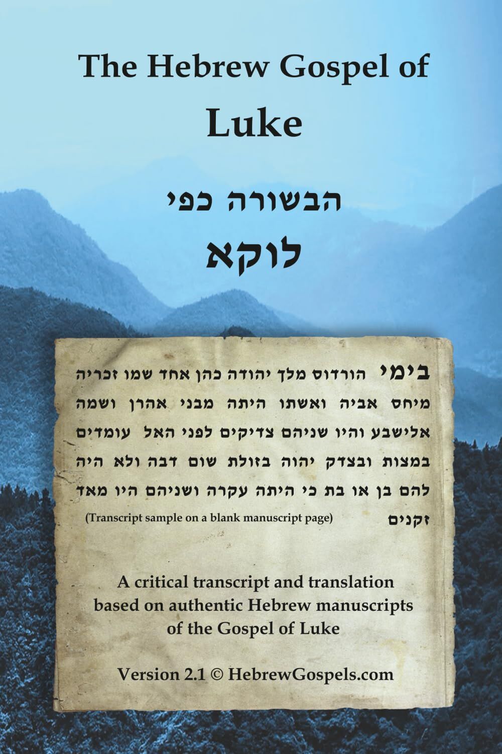 The Hebrew Gospel of Luke