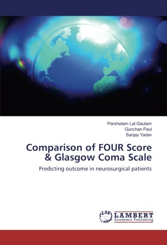 Comparison of FOUR Score & Glasgow Coma Scale: Predicting outcome in neurosurgical patients