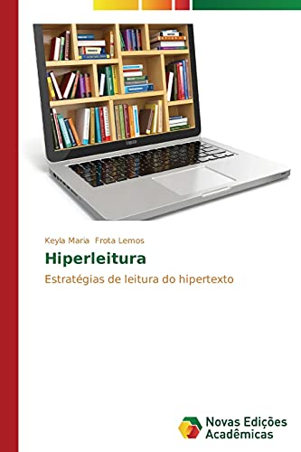 Hiperleitura: Estratégias de leitura do hipertexto