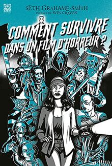 Comment survivre dans un film d'horreur ?