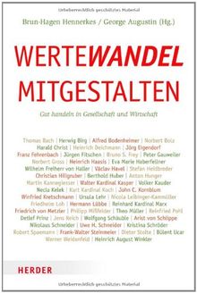 Wertewandel mitgestalten: Gut handeln in Gesellschaft und Wirtschaft