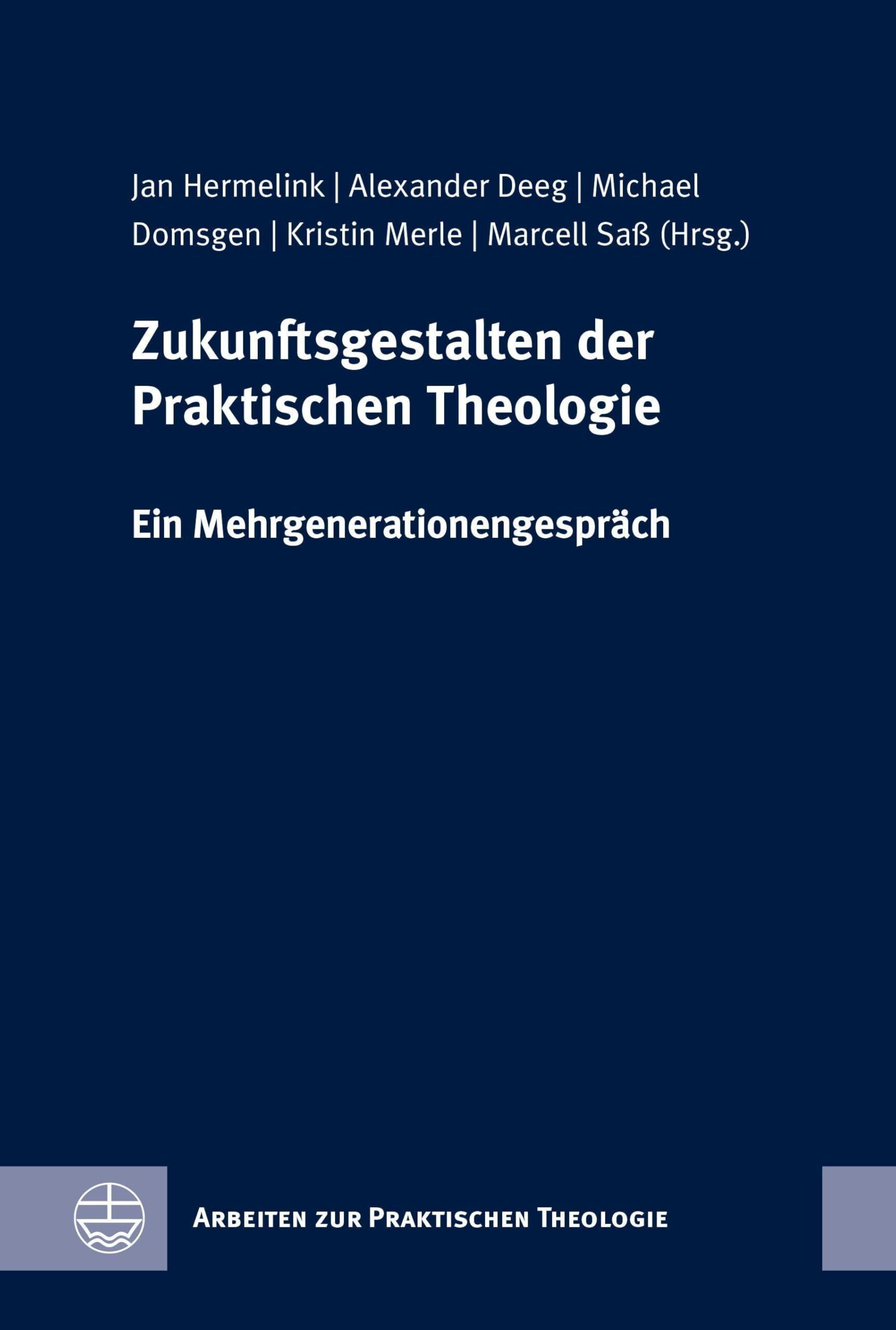 Zukunftsgestalten der Praktischen Theologie - Neuware