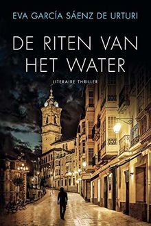 De riten van het water (Trilogie van de witte stad, Band 2)