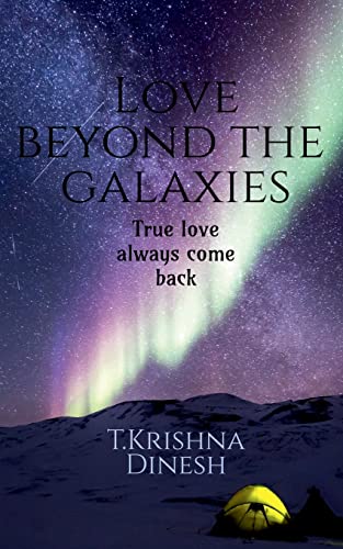 Love beyond the galaxies: True love always come back