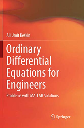 Ordinary Differential Equations for Engineers: Problems with MATLAB Solutions