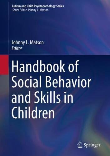 Handbook of Social Behavior and Skills in Children (Autism and Child Psychopathology Series)