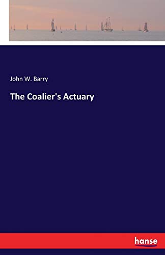 The Coalier's Actuary