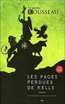 Les pages perdues de Kells - Une enquête d'Oswald Taylor T1: Tome 1, Les pages perdues de Kells