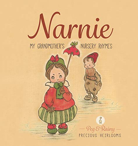Narnie: My Grandmother's Nursery Rhymes (My Grandmother's Series of Books)