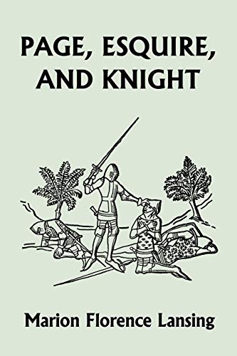 Page, Esquire, and Knight (Yesterday's Classics)