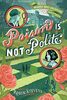 Poison Is Not Polite (A Murder Most Unladylike Mystery, Band 2)