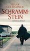 Schrammstein: Kriminalroman (Kriminalromane im GMEINER-Verlag)