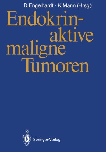 Endokrin-aktive maligne Tumoren