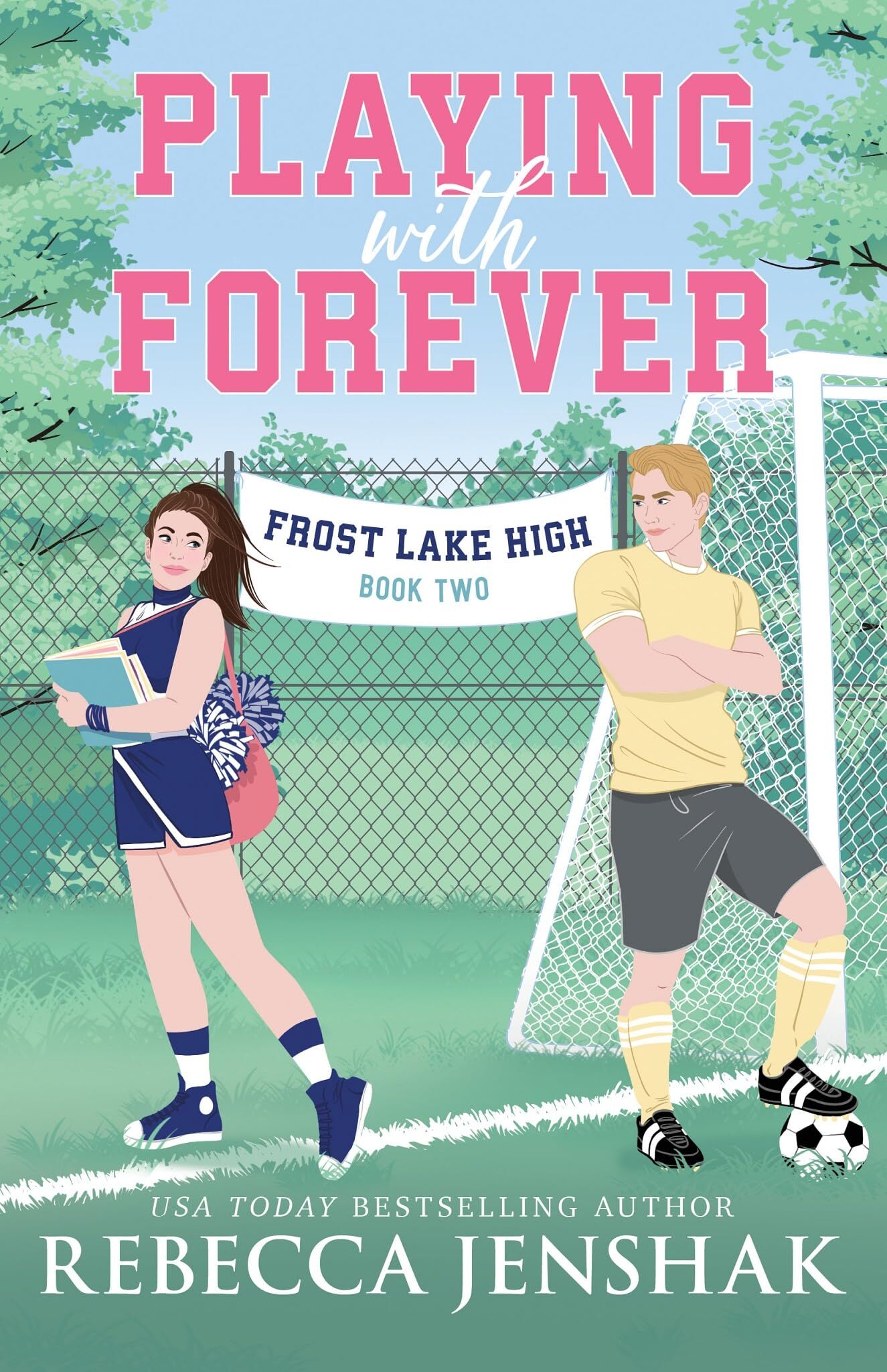 Jenshak, Rebecca: Playing with Forever