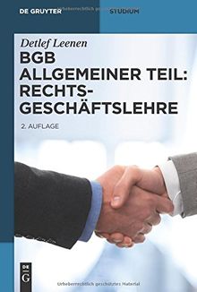 Bgb Allgemeiner Teil: Rechtsgeschäftslehre (De Gruyter Studium)