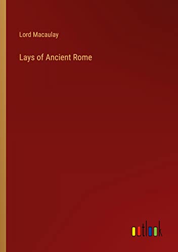 Lays of Ancient Rome