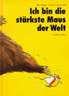 Ich bin die stärkste Maus der Welt