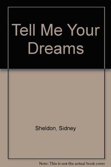 Tell Me Your Dreams