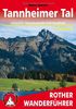 Tannheimer Tal zwischen Nesselwängle und Jungholz. 50 Touren: 50 Wanderungen rund um Tannheim, Grän und Jungholz