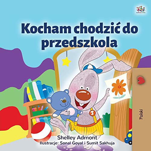 I Love to Go to Daycare (Polish Children's Book) (Polish Bedtime Collection)