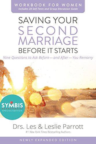Parrott, Les and Leslie Saving Your Second Marriage Before It Starts Workbook For Women Updated, Nine Questions To Ask Before---and After---You Remarry