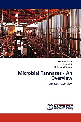 Microbial Tannases - An Overview: Tannases - Overview