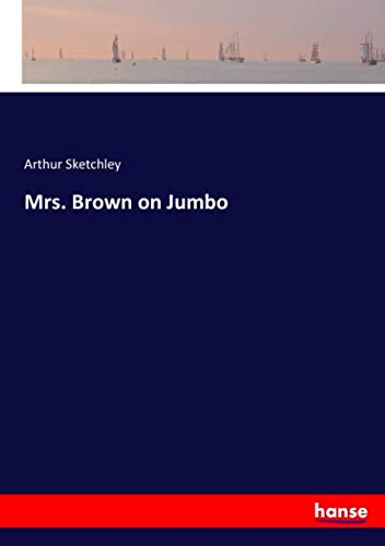 Mrs. Brown on Jumbo