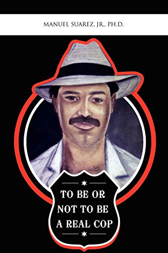 TO BE OR NOT TO BE A REAL COP