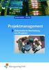 Projektmanagement für kaufmännische Berufe. Zielorientierte Bearbeitung von Projekten. (Lehr-/Fachbuch) (Lernmaterialien)