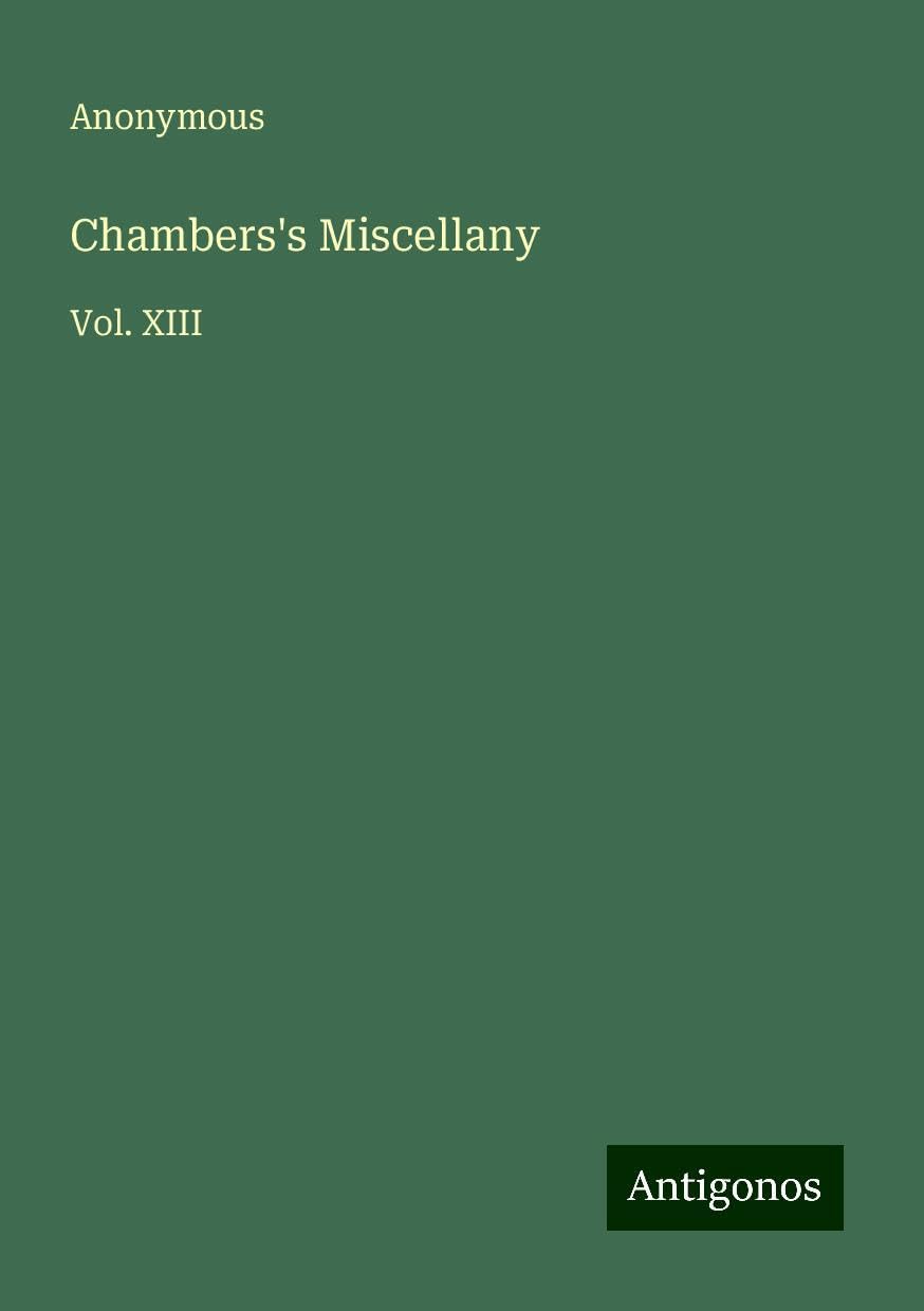 Chambers's Miscellany: Vol. XIII