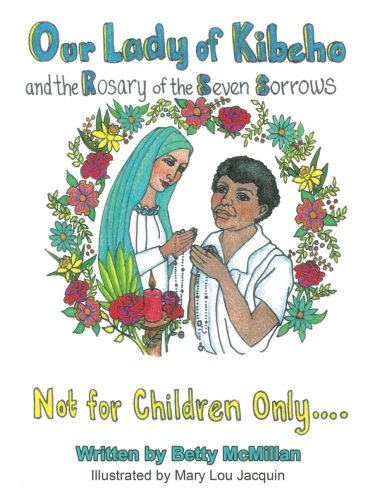Our Lady of Kibeho and the Rosary of the Seven Sorrows: Coloring Book