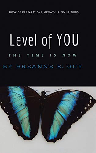 Level of You: Book of Preparations, Growth, & Transitions