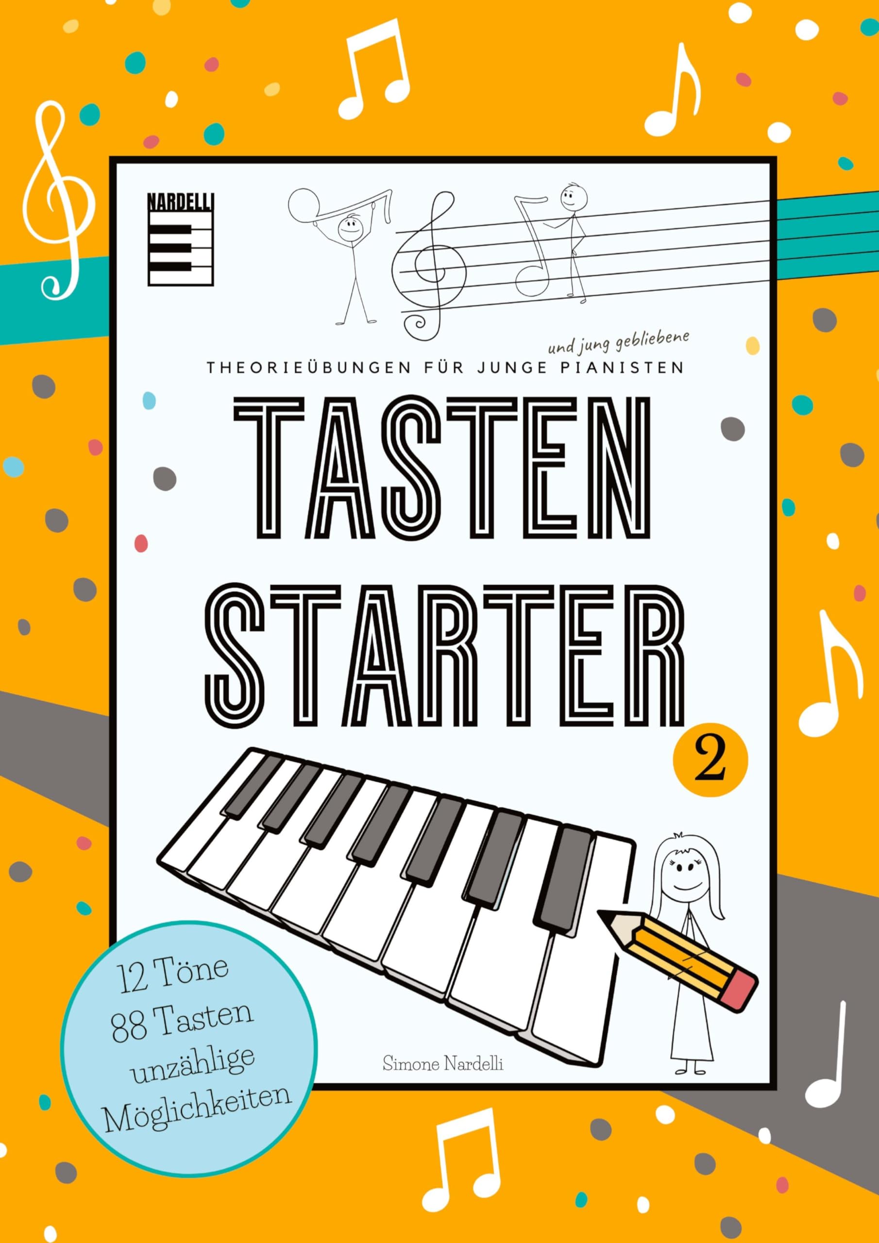 Tasten Starter Band 2 - der Allrounder für den Klavierunterricht und für Selbstlerner: Theorieübungen für Kinder, Jugendliche und Erwachsene - über ... für Kinder, Jugendliche und Erwachsene)