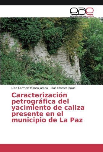 Caracterización petrográfica del yacimiento de caliza presente en el municipio de La Paz