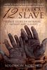 12 Years a Slave: A Memoir Of Kidnap, Slavery And Liberation (Hesperus Classics)