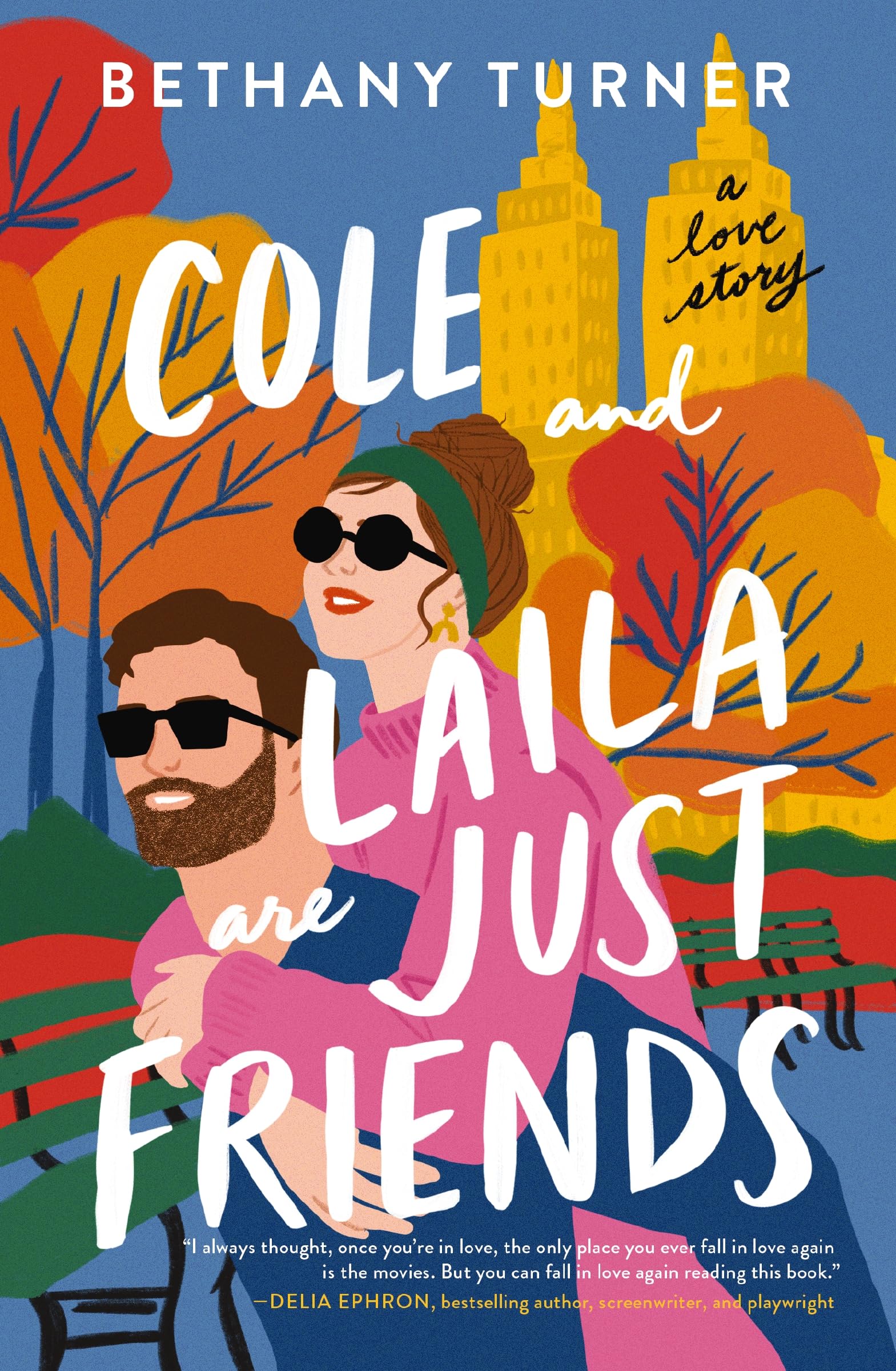 Cole and Laila Are Just Friends: A Hilarious Friends-to-Lovers Rom-Com