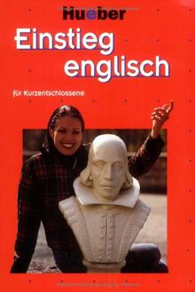 Einstieg . . . für Kurzentschlossene, m. je 2 Audio-CDs u. 2 Cassetten, Einstieg englisch