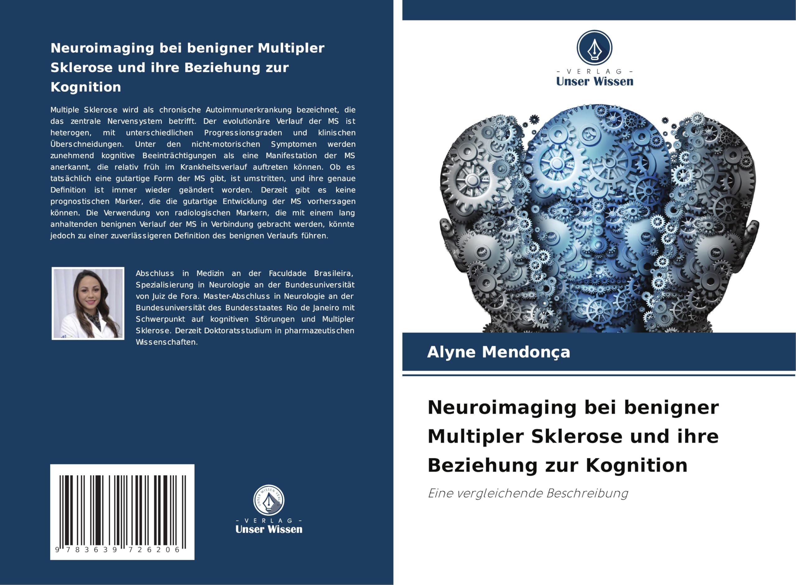 Neuroimaging bei benigner Multipler Sklerose und ihre Beziehung zur Kognition: Eine vergleichende Beschreibung