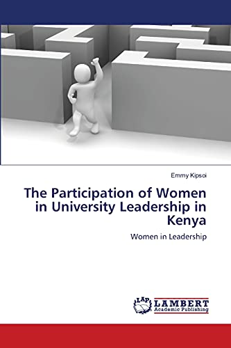 The Participation of Women in University Leadership in Kenya: Women in Leadership
