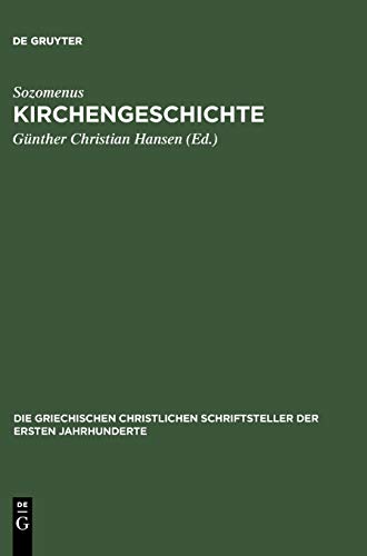 Kirchengeschichte (Die griechischen christlichen Schriftsteller der ersten Jahrhunderte, N.F. 4, Band 4)