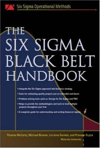 Thomas McCarty The Six Sigma Black Belt Handbook (Six Sigma Operational Methods)