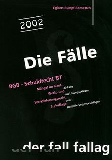 Die Fälle : BGB - Schuldrecht BT