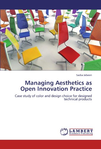 Managing Aesthetics as Open Innovation Practice: Case study of color and design choice for designed technical products