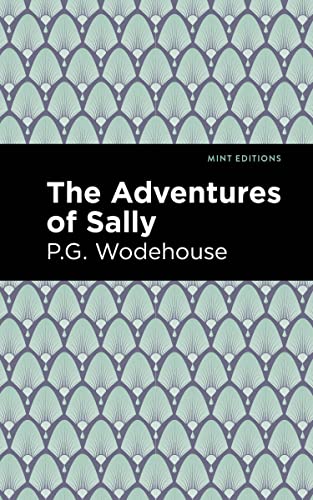 The Adventures of Sally (Mint Editions―Literary Fiction)