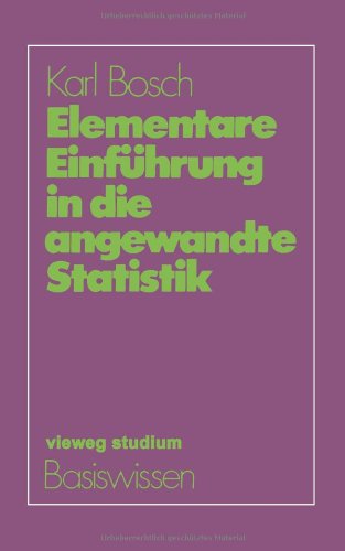 Elementare Einführung in die angewandte Statistik (Basiswissen Statistik für Wirtschaftswissenschaftler)