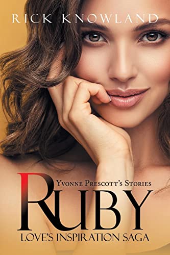Ruby: Love’s Inspiration Saga