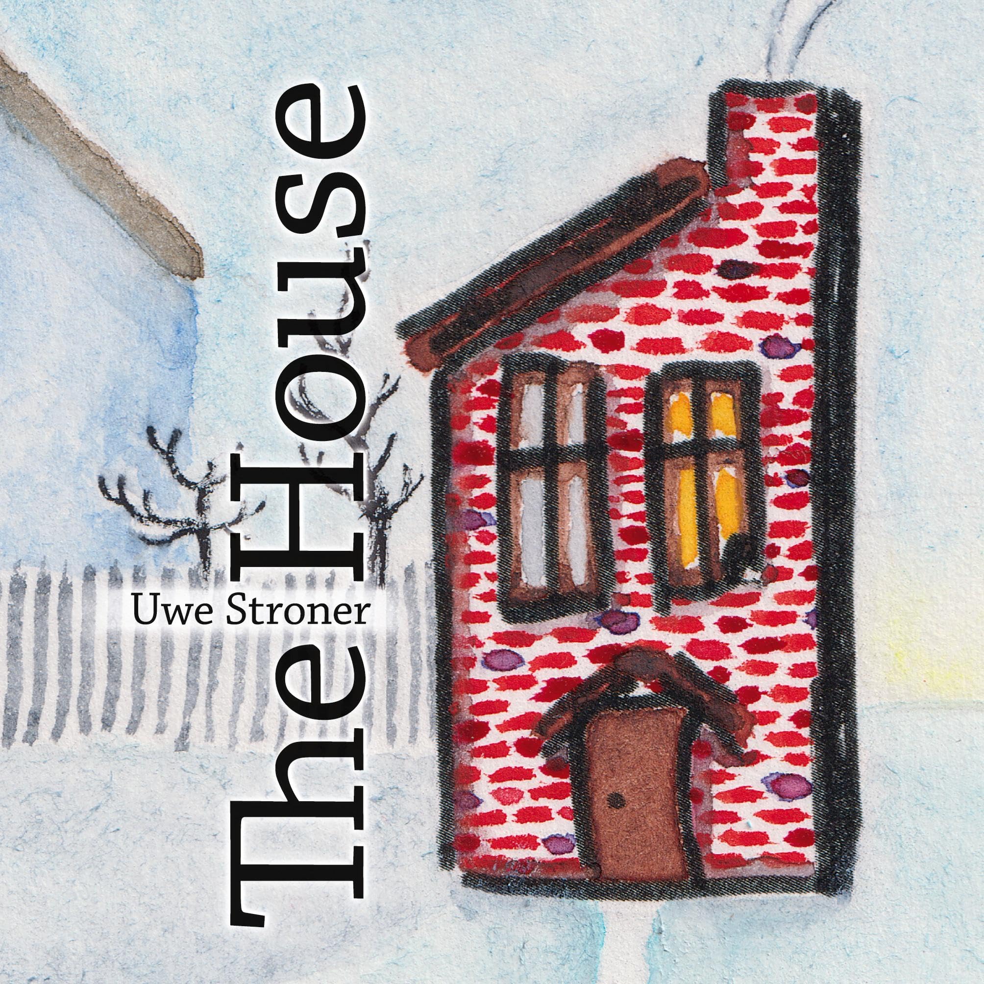 The House (colour): An endearing story, without words, about encounters and new beginnings