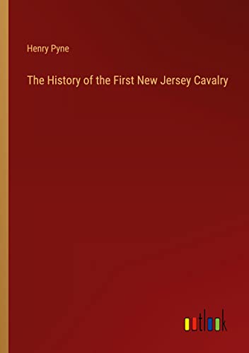 The History of the First New Jersey Cavalry