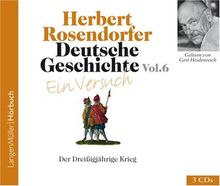 Deutsche Geschichte - Ein Versuch 6: Der Dreißigjährige Krieg