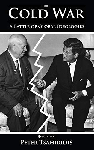 The Cold War: A Battle of Global Ideologies